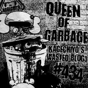 QUEEN OF GARBAGE