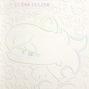 LOVELESS FELINE