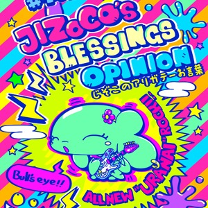 JIZOCO'S BLESSINGS OPINION