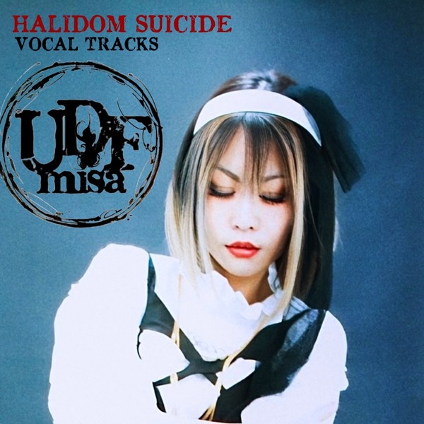 HALIDOM SUICIDE VOCAL TRACKS
