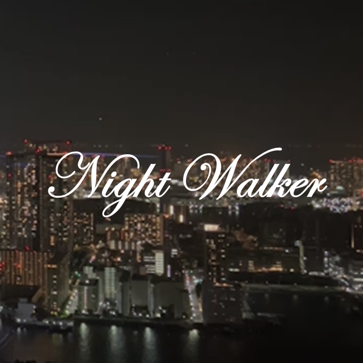 Night Walker