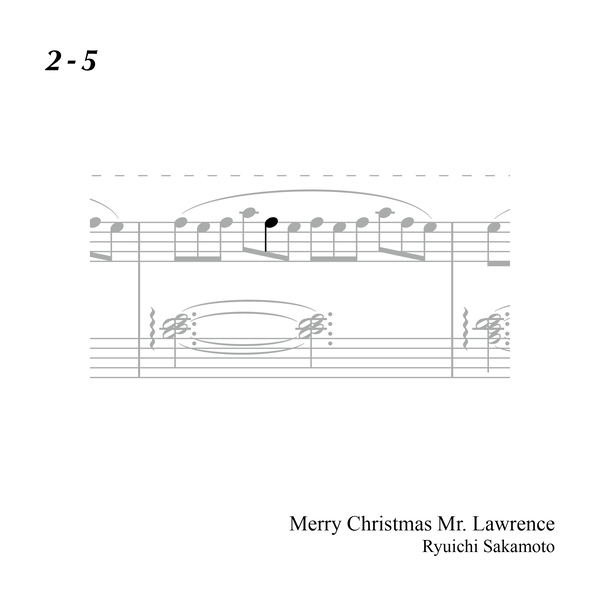 2-5 "Merry Christmas Mr. Lawrence" Ryuichi Sakamoto 坂本 龍一