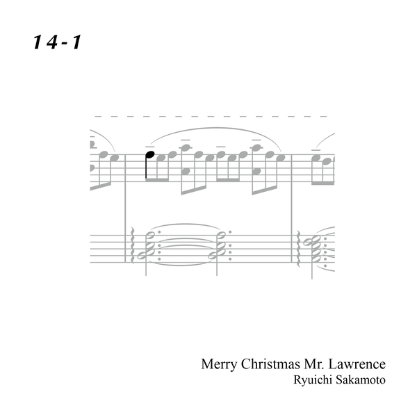 14-1 "Merry Christmas Mr. Lawrence" Ryuichi Sakamoto 坂本 龍一