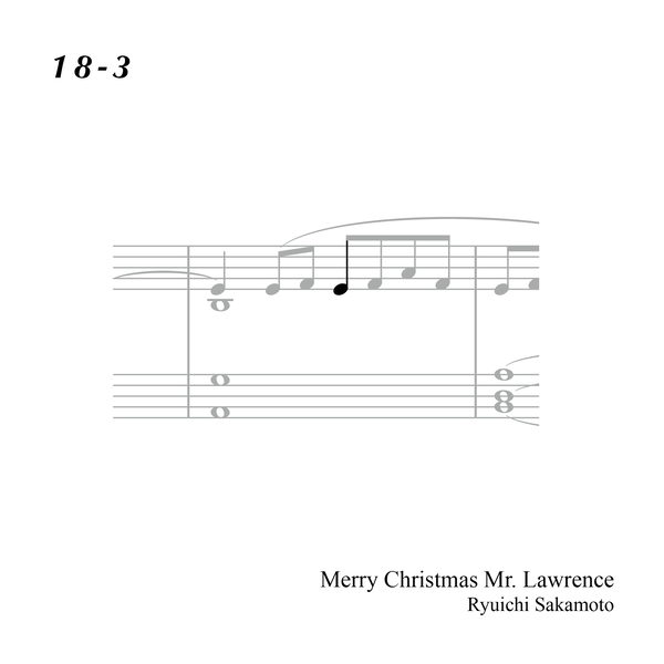 18-3 "Merry Christmas Mr. Lawrence" Ryuichi Sakamoto 坂本 龍一