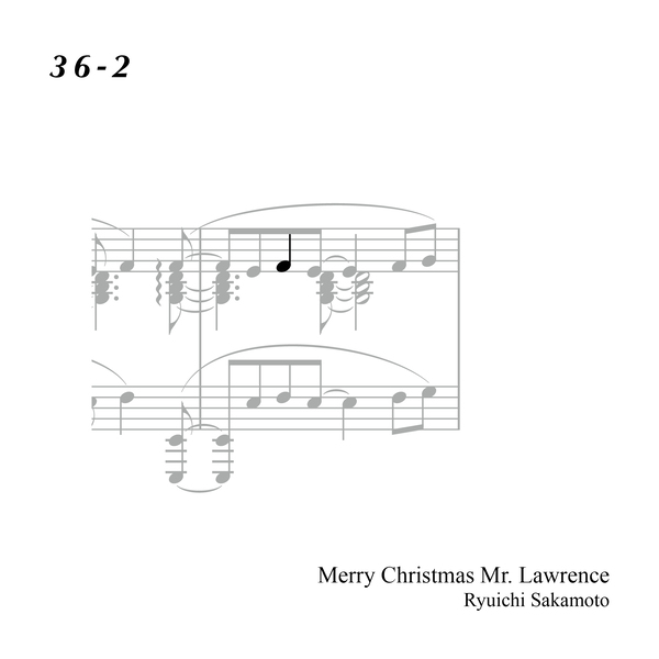 36-2 "Merry Christmas Mr. Lawrence" Ryuichi Sakamoto 坂本 龍一