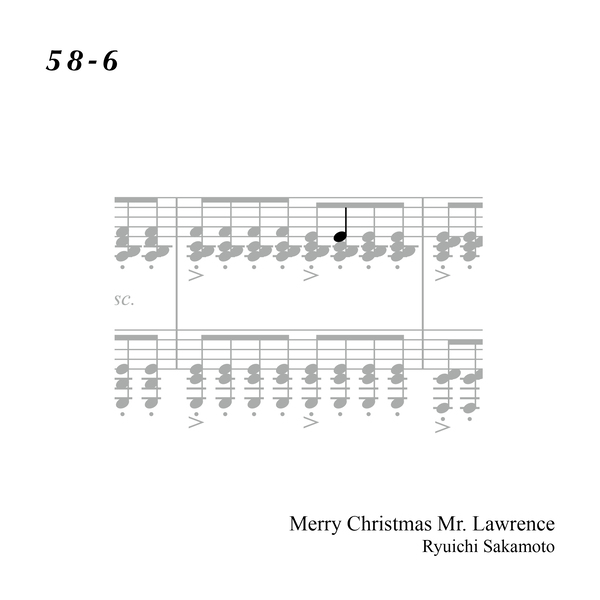 58-6 "Merry Christmas Mr. Lawrence" Ryuichi Sakamoto 坂本 龍一