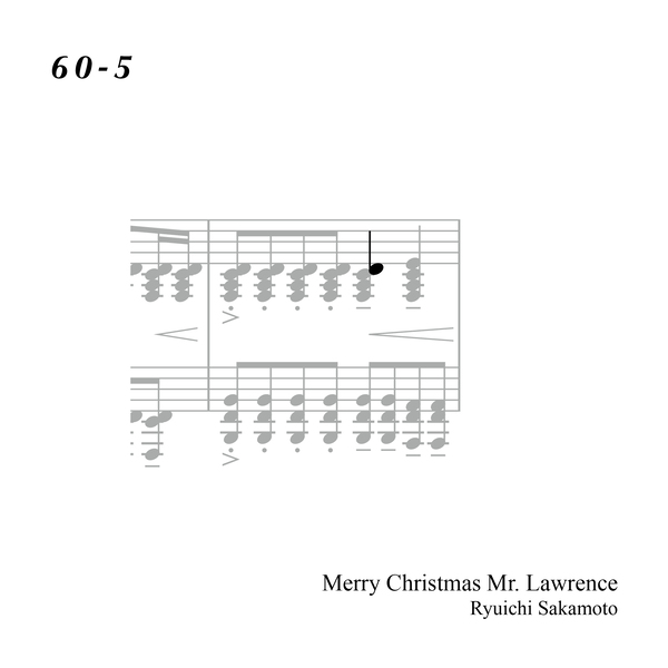 60-5 "Merry Christmas Mr. Lawrence" Ryuichi Sakamoto 坂本 龍一