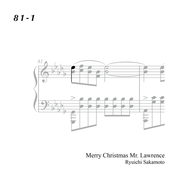 81-1 "Merry Christmas Mr. Lawrence" Ryuichi Sakamoto 坂本 龍一