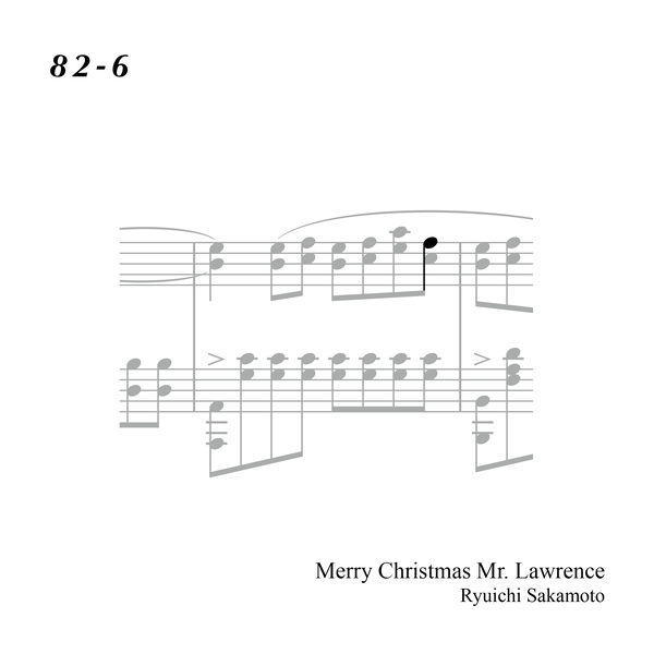 82-6 "Merry Christmas Mr. Lawrence" Ryuichi Sakamoto 坂本 龍一